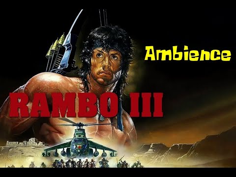 Traveling Across Afghanistan with Rambo | Rambo 3 Ambience