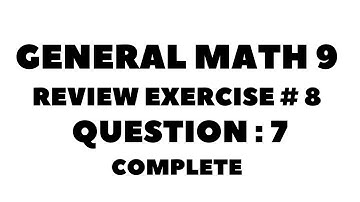9th Class General Math, Chapter 8, Review  Exercise 8 Question  7 Complete