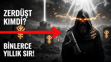 Zerdüşt Peygamber Gerçekte Kimdi? Binlerce Yıllık Sır Açığa Çıkıyor!