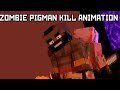 Zombie pigman kill animation violent