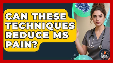 Can These Techniques Reduce MS Pain? - MS Support Network