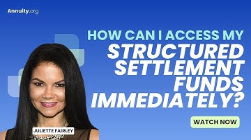 How can I access my structured settlement funds immediately?