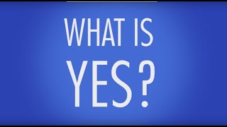 What is YES?
