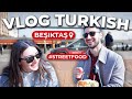 Turkish vlog ordering street food in turkish beikta