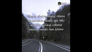 NIBEBE By Rose Muhando lyrics video @Rose Muhando 