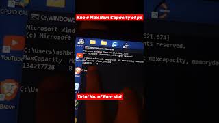 How to know Max Ram capacity of laptop and total number of Ram slots Available in Pc 