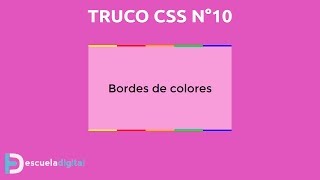Trucos CSS (10) - Bordes de colores