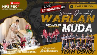 🔴LIVE SINGA DANGDUT WARLAN MUDA || KAMIS, 18 APRIL 2024 | KEBONDANAS