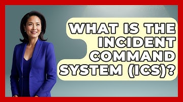 What Is The Incident Command System (ICS)? - First Response Medicine