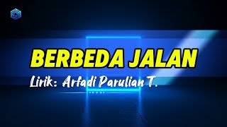 BERBEDA JALAN #songs #songslyrics 