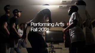Performing Arts Fall 2021 Trailer