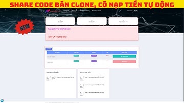 SHARE CODE BÁN CLONE, VIA, NETFLIX, RANDOM, ... CÓ CHỨC NĂNG NẠP THẺ, MOMO, ATM TỰ ĐỘNG | TUANORI.VN