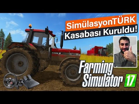 Farming Simulator 17 - SimülasyonTÜRK KASABASI KURULDU! 5. Bölüm