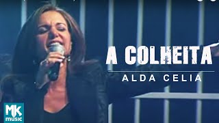 Alda Célia - A Colheita (Ao Vivo) DVD Explosão de Louvor
