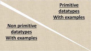 Primitive and non primitive data types | C++ escape sequence| C# sequence, java, python, C