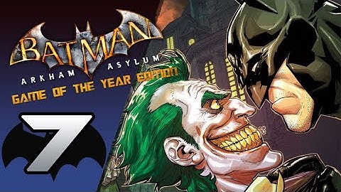 Batman: Arkham Asylum Walkthrough Part 7 (PS3, X360, PC) 1080p
