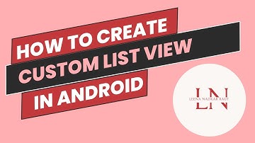 How to create Custom List View in Android using CustomAdapter