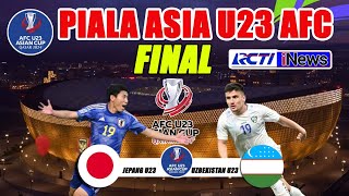 JADWAL FINAL PIALA ASIA U23 AFC QATAR 2024 - JEPANG vs UZBEKISTAN