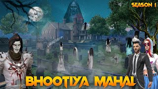 Bhootiya Mahal  Season 1 [भूतिया महल] Free Fire Short Horror Story || Free Fire Story