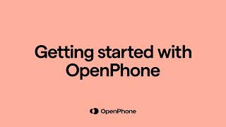 Product Demo | Getting started with OpenPhone screenshot 1