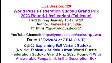 सुडोकू_लाइव LiveSession:120 World Puzzle Federation Sudoku Grand Prix 2023 Round-1 9x9 Variant No.12