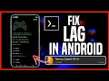 How To Fix Lag On Any Android | No Root