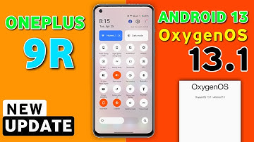 Oneplus 9R OxygenOS 13.1 Update Release Date | Oneplus 9r New Update #oneplus9r