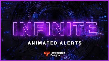Infinite Animated Alerts | Animated Twitch Overlays, Alerts.
