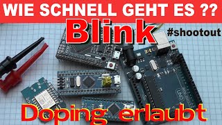 "Blink" auf Steroiden! Geschwindigkeit meiner Microcontroller: Uno, Nano, Mega2560, D1mini, BluePill