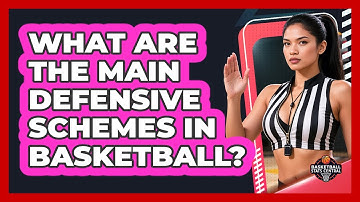 What Are The Main Defensive Schemes In Basketball? - Basketball Stats Central