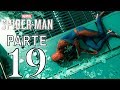 Spider-Man | Gameplay en Español Latino | Parte 19 - No Comentado (PS4 Pro)