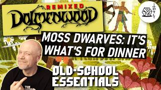 Original Dolmenwood REMIXED Ep 16 | Old-School Essentials OSR Hexcrawl