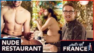 What's Up France - #12 - Nude Restaurant