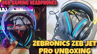 Zebronics Zeb Jet Pro Premium Gaming Headphones Unboxing😀😘 | Rgb Headphones | BDK VERSE #unboxing