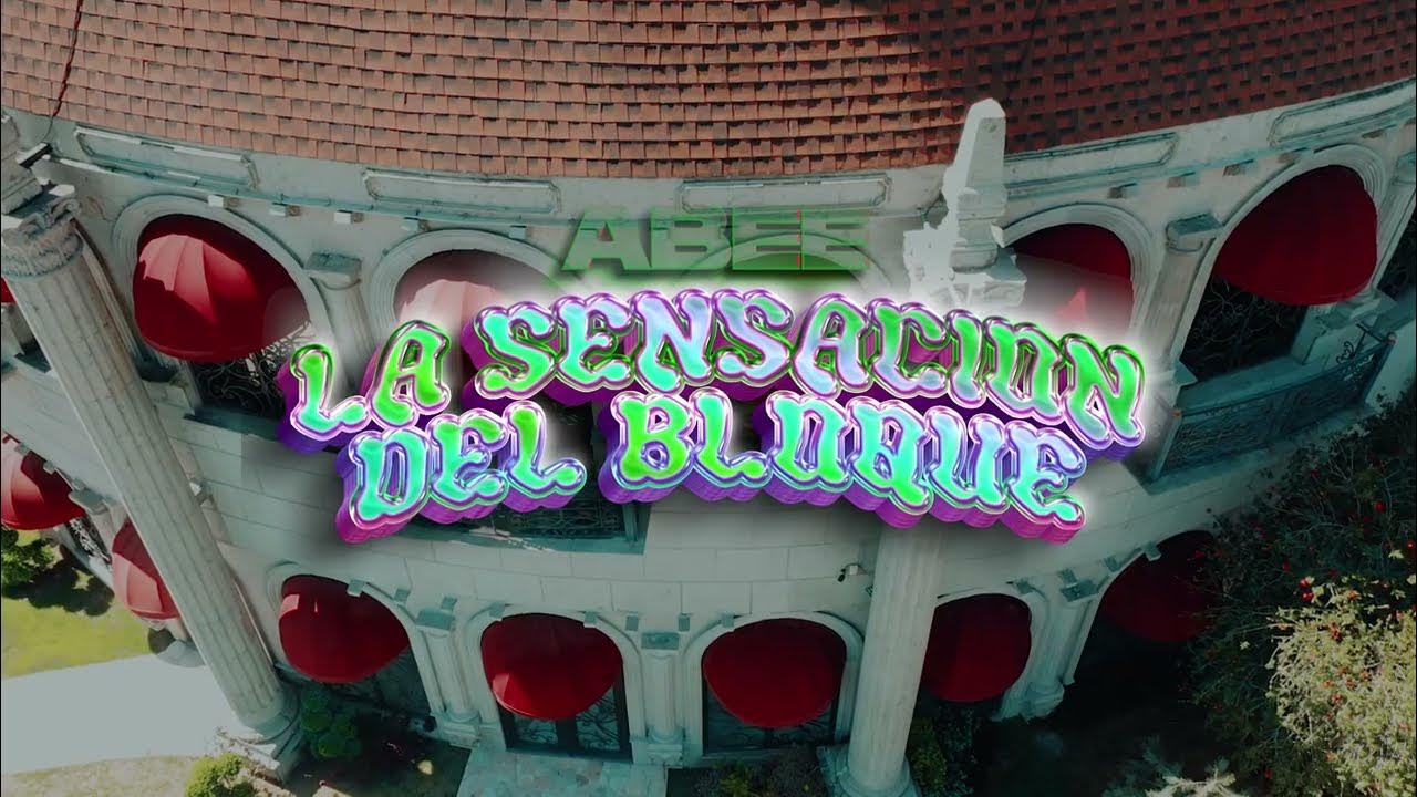 La Sensacion Del Bloque Abee La Sensacion YouTube