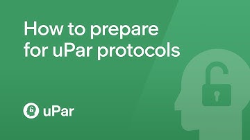 How to prepare for uPar protocols