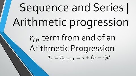 Sequence ans Series CBSE |  rth  term from end of an Arithmetic Progression  | kamaldheeriya