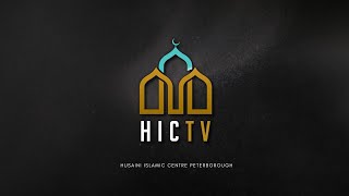 LIVE |Arbaeen 1448 Sheikh Moez Raza- Support | HIC Peterborough | 01-8-2026