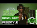 The trench baby on the radar freestyle  prod drip4l  prodbysquare