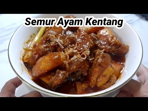 Cara Masak Semur Ayam Pakai Kentang