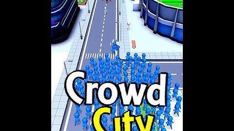 CROWD CITY- WALKTHROUGH GAMEPLAY INTRO - PART 1( ANDROID VERSION)