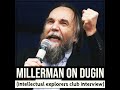Intellectual Explorers Club interviews Michael Millerman about Alexander Dugin