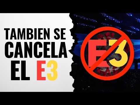 Vídeo: Parece Que El E3 Está Cancelado