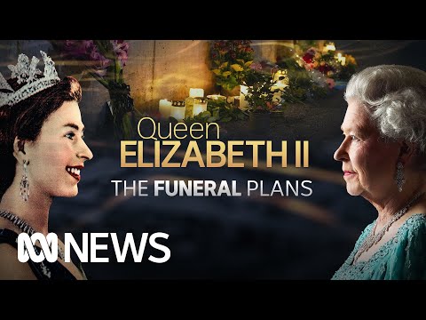 Operation London Bridge: How the Queen's funeral will work | ABC News