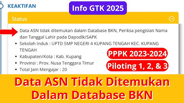 🔴Data ASN Tidak Ditemukan Dalam Database BKN || Info GTK 2025