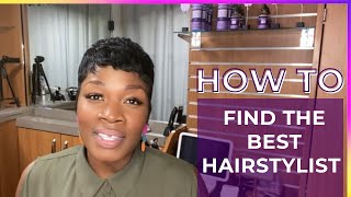 How to Find the BEST hairstylist