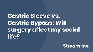 How Gastric bypass surgery & gastric sleeve surgery affects your 👉 social life 🩺