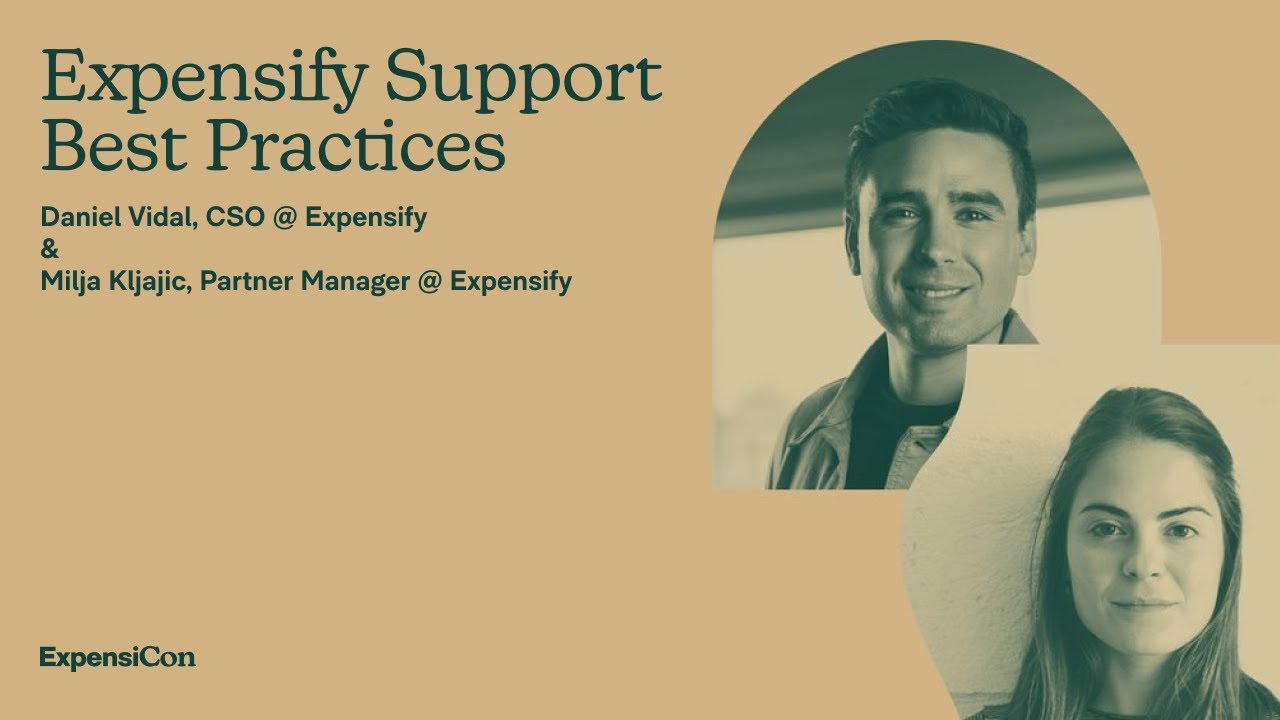 ExpensiCon 3: Expensify Support Best Practices with Daniel Vidal and ...
