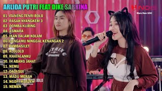 ARLIDA PUTRI X DIKE SABRINA FULL ALBUM TERBARU