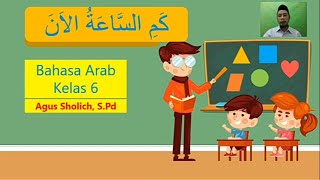 Bahasa Arab Kelas 6, كم ساعة الان Jam berapa sekarang